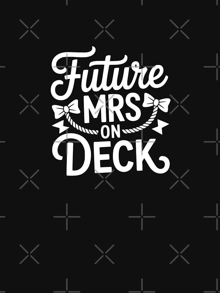 Future Mrs On Deck by theartfulaspie