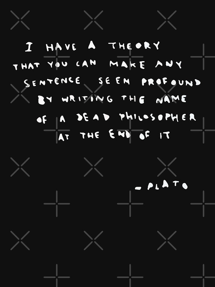 BANKSY Plato Quote by inkstyl Unisex