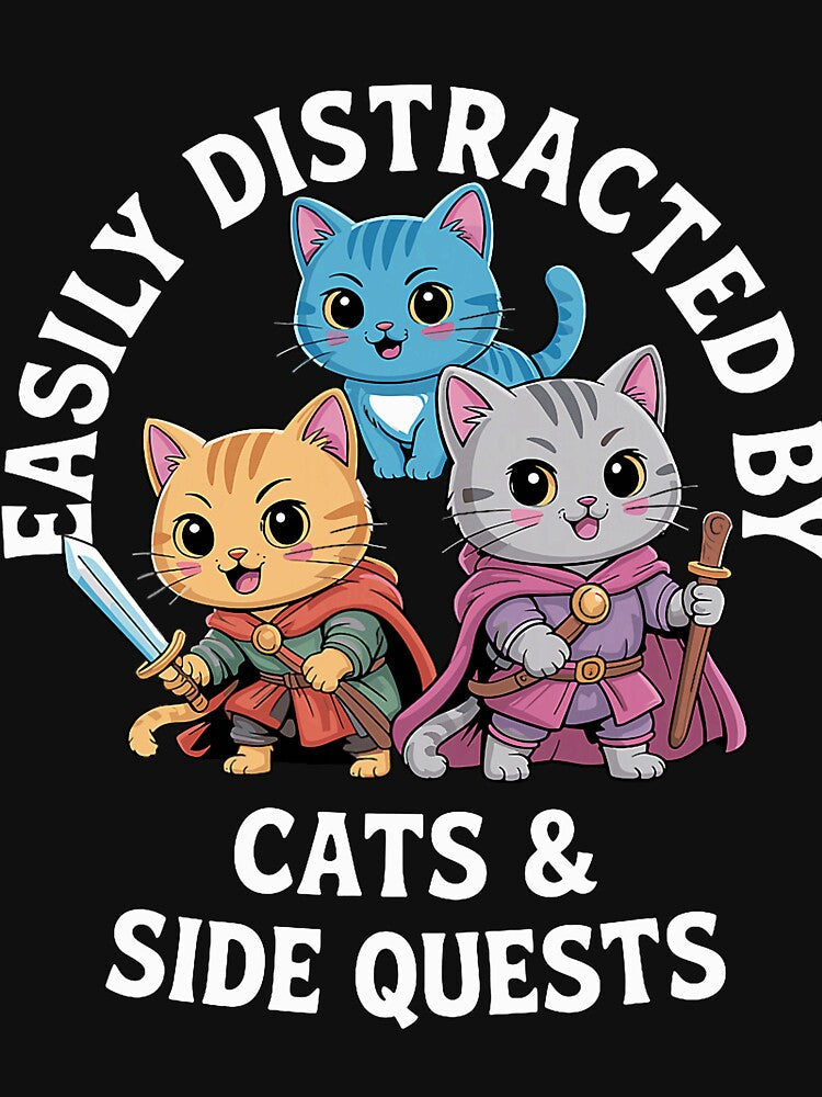 Funny Distracted By Cats And Side Quests by DarylPope Unisex