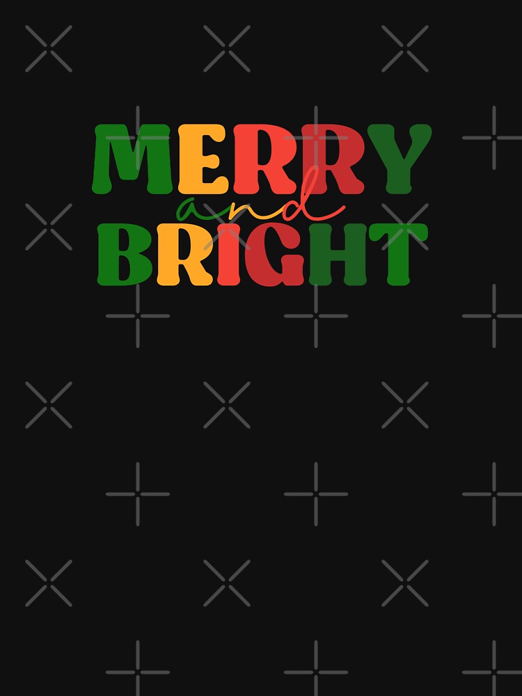 Merry And Bright Colorful Quote by InnaPo ⭐⭐⭐⭐⭐