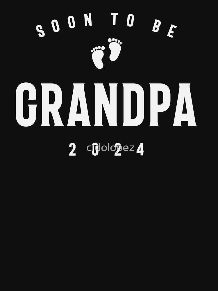 Soon to Be Grandpa 2024 Promoted to Grandpa Est 2024 by cidolopez