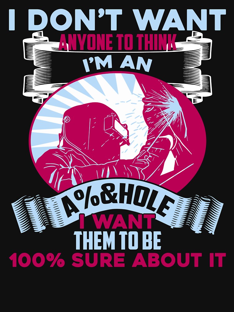 Welder - I Am A Welder I Don't Want Anyone To Think by UnknownArtistt