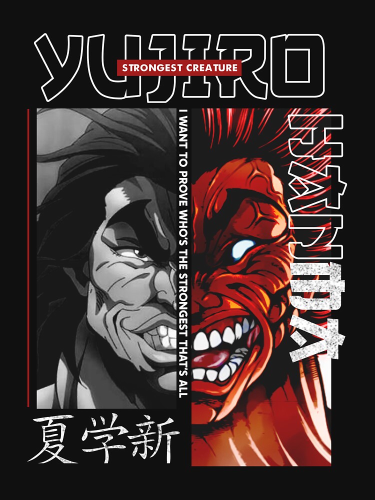 Yujiro Hanma The Strongest Creature by EvilSkullofc Unisex