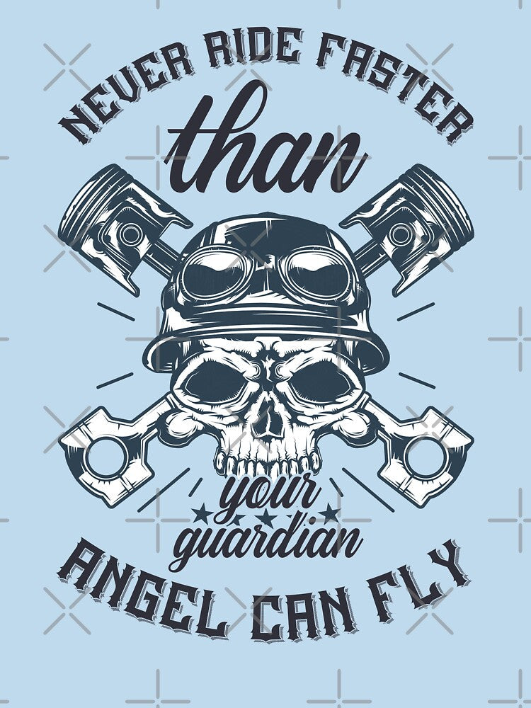 Never Ride Faster Than...... by GraffiniTee Unisex