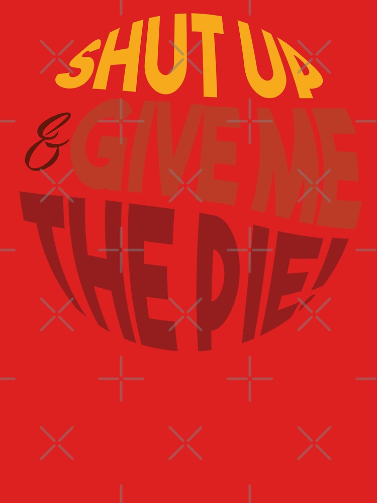Shut up and give me the pie- sarcastic family reunion by OneLittleCrow
