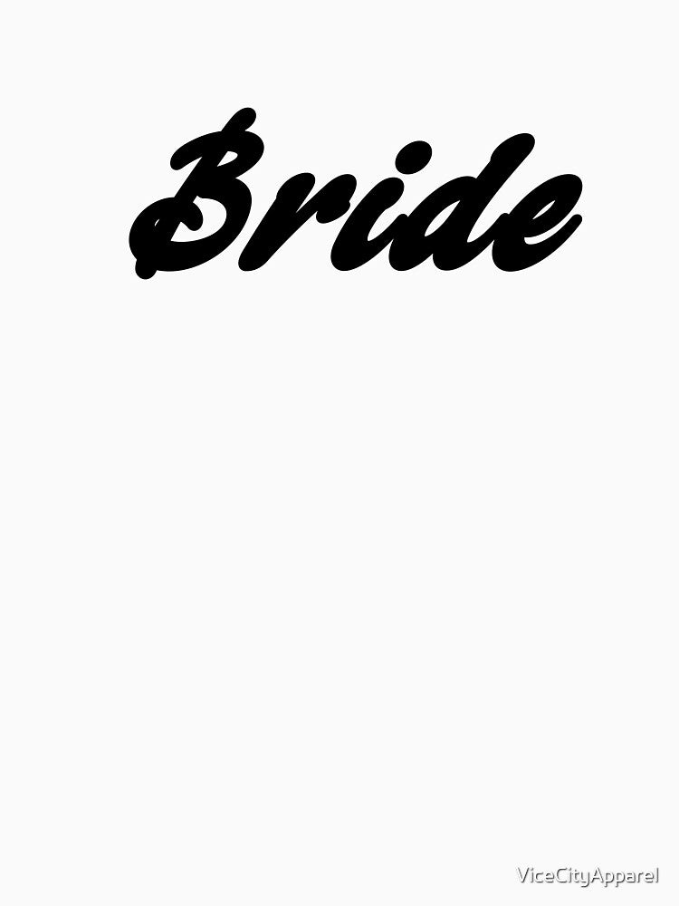 Bride by ViceCityApparel