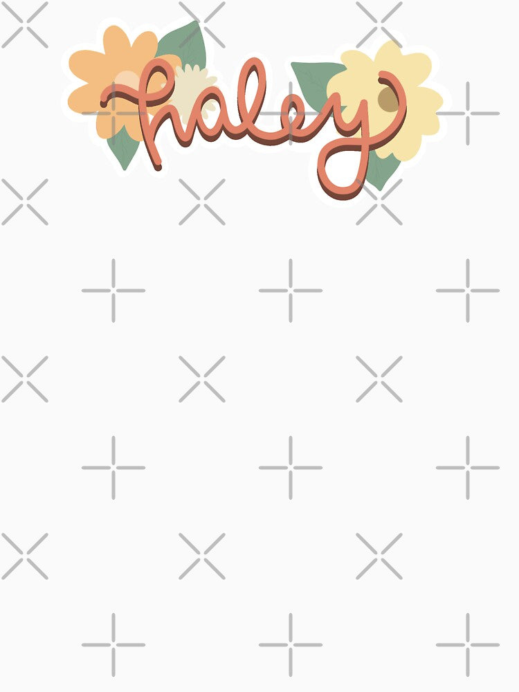 Haley in Cursive by kaylasbubble Unisex