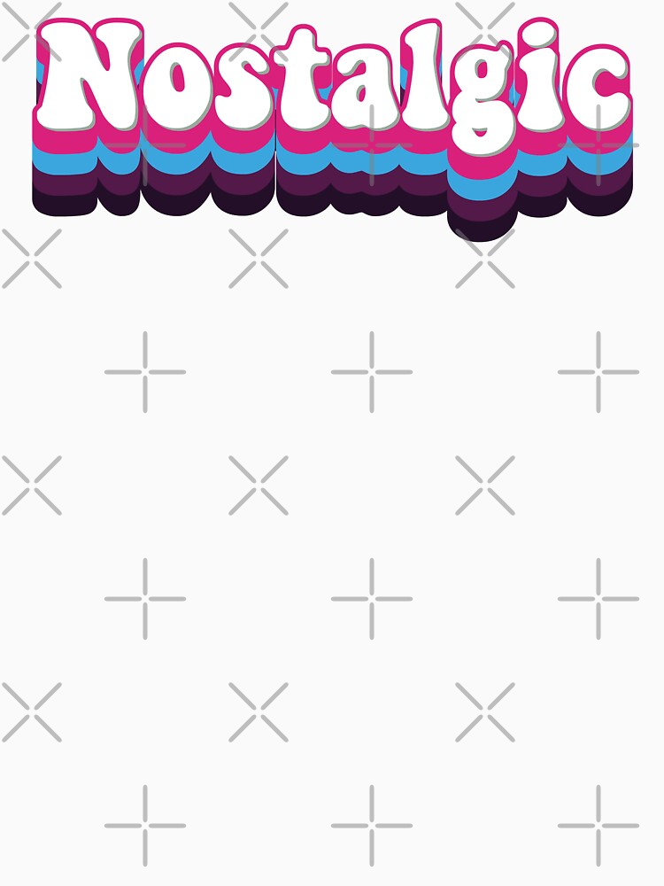 Nostalgic - 80s by Whimsical Thinker Unisex