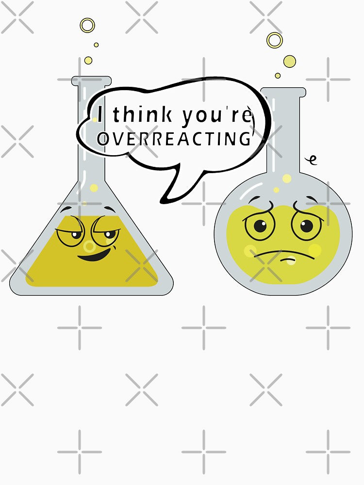 Funny CHEMESTRY Saying Sarcastic Cute Phrase CHEMISTRY FUNNY by Caramellaty Unisex