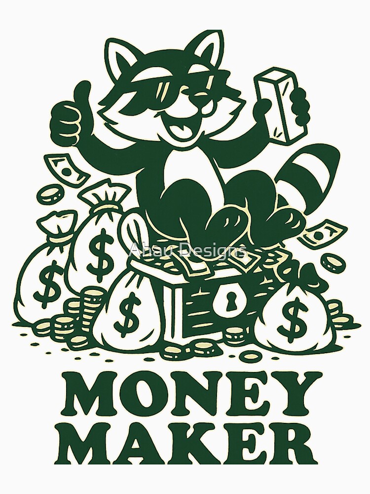 Money Maker Raccoon – Funny Rich Vibes by Ahau Designs