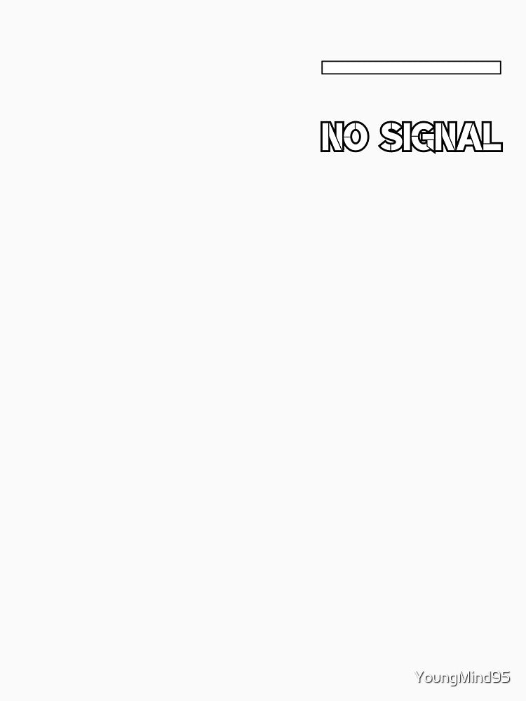 No Signal by YoungMind95 Unisex