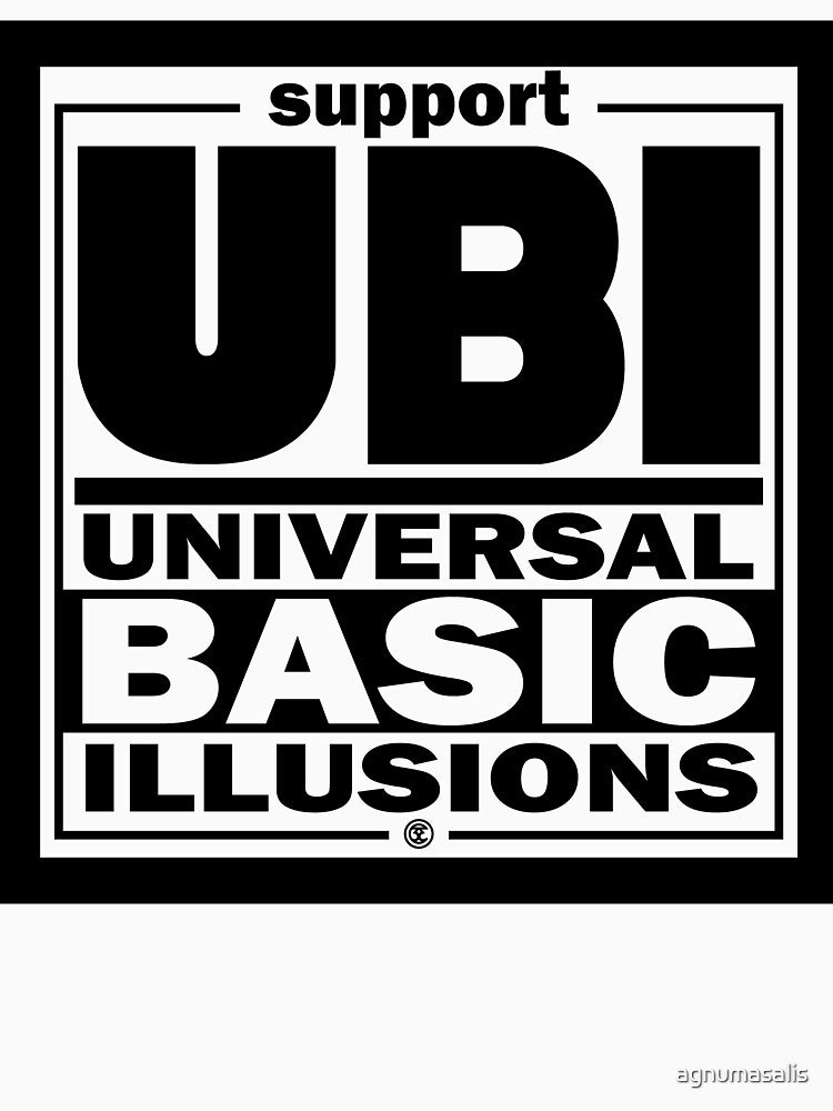 Illusions | UBI Black by agnumasalis Unisex