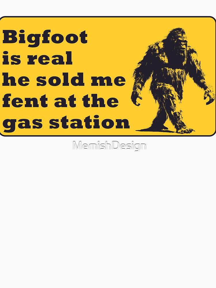 Funny Bigfoot Dank Meme 90s Vintage Graphic by MemishDesign Unisex