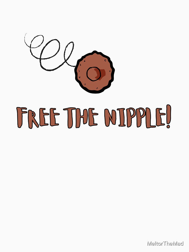 Free the Nipple - Funny by Melty Shirts Unisex