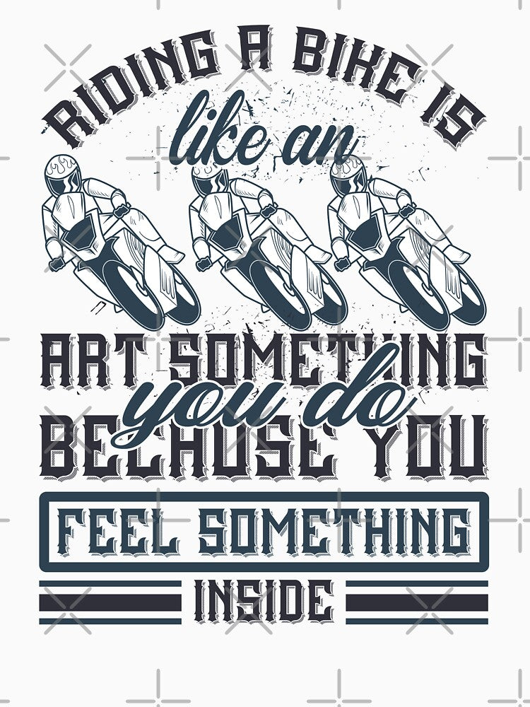 Riding a bike is like an...... by GraffiniTee Unisex