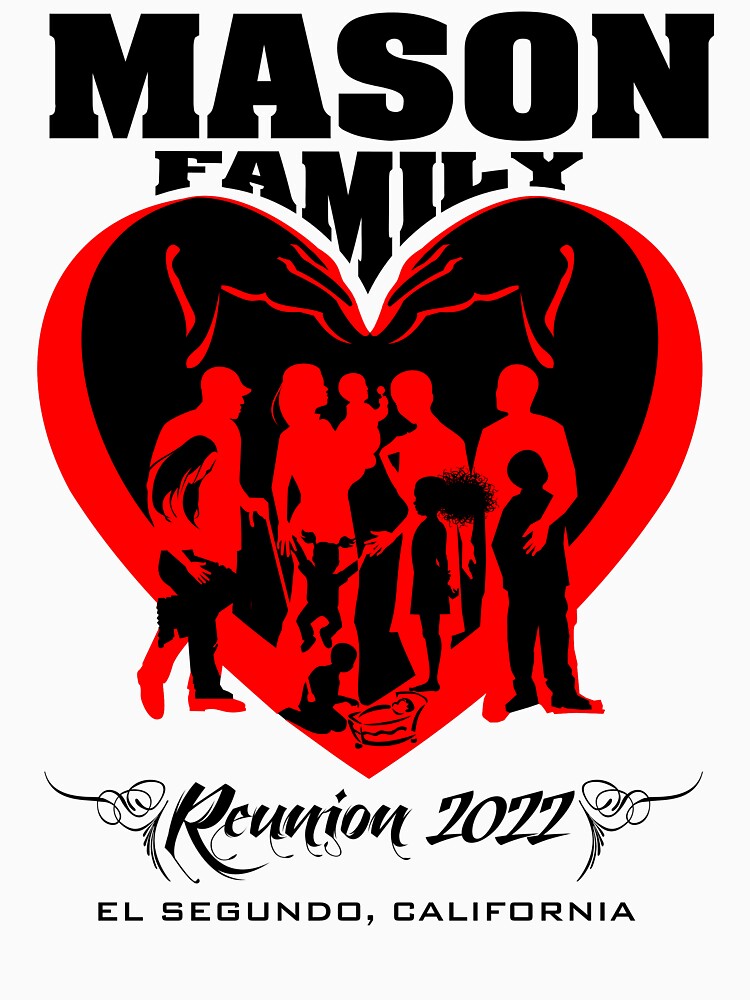 Mason Family Reunion by ShutEyeShirts