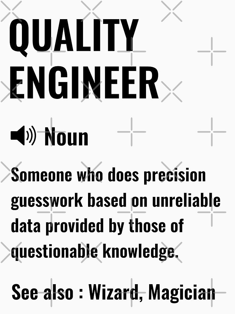 Quality Engineer Funny Definition - Quality Engineer  Funny Saying by Yay Design