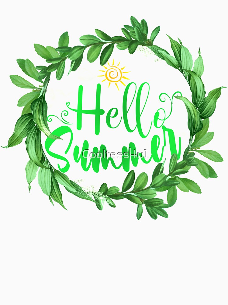 Green And White summer T-shirt , Hello Summer  T-shirt by Cooltees4u1