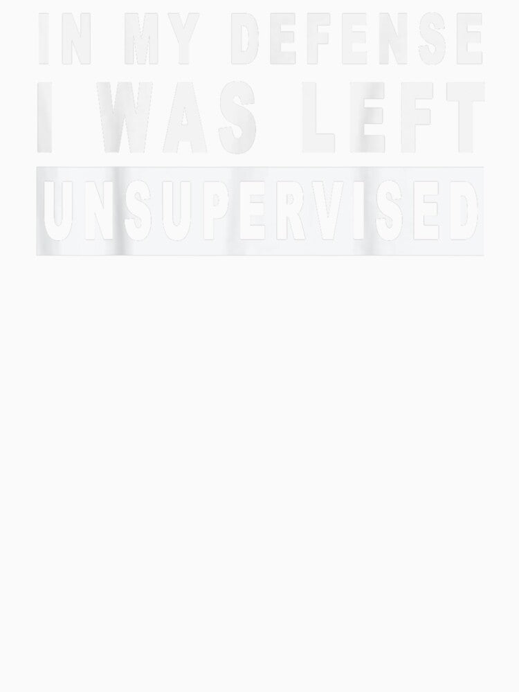 Funny In my defense i was left unsupervised Short Sleeve by HoneyDesignArts Unisex