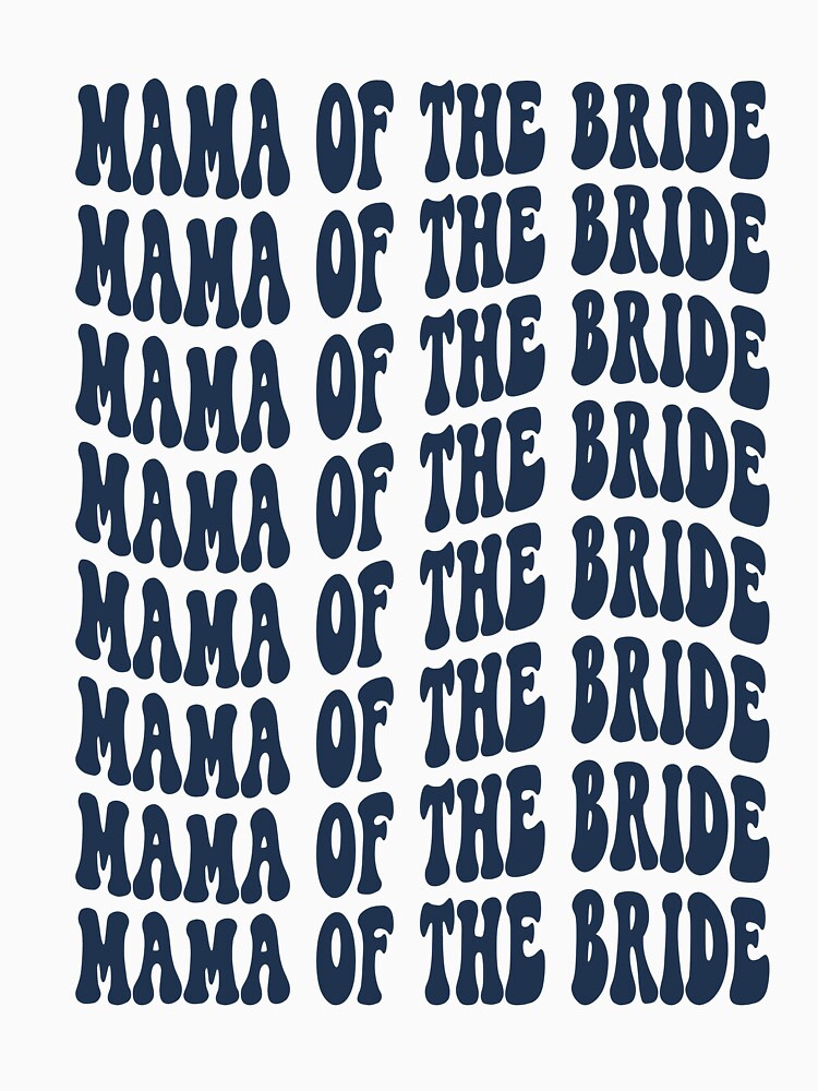 Mother of the Bride Navy Blue Retro Graphic Bridal Party Gifts for Bachelorette Party by mysticblvd