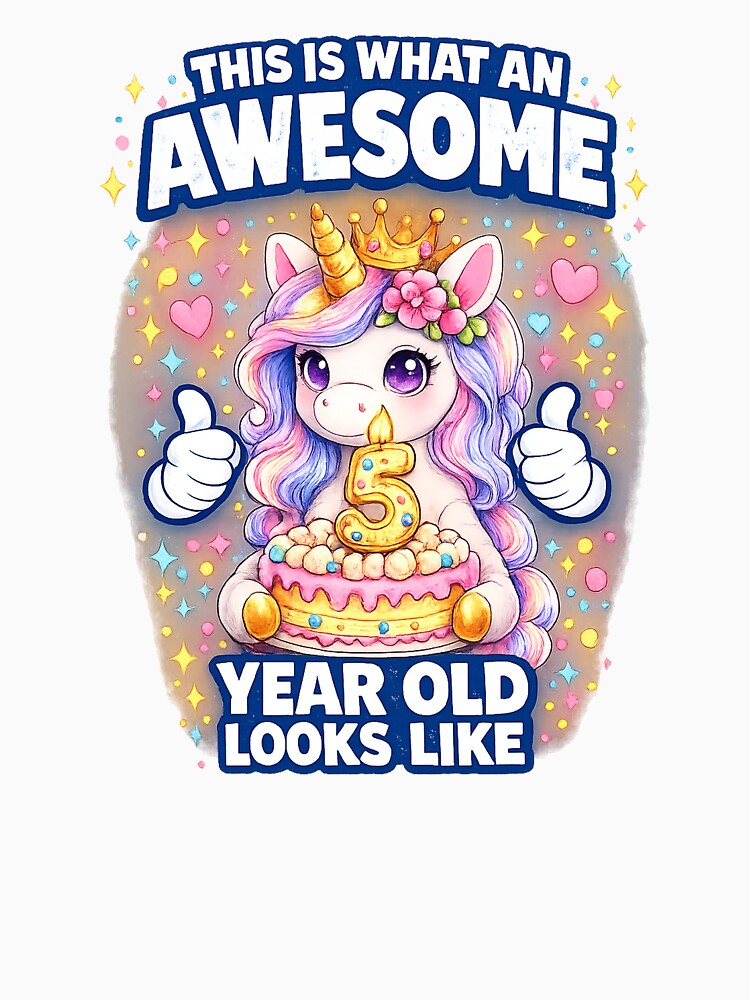 Cute Birthday Girl Unicorn 5 Year Old Looks Like by QuiteOrbit