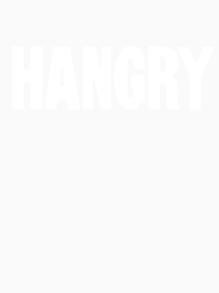 Hangry by Good-Looking Corpse Unisex