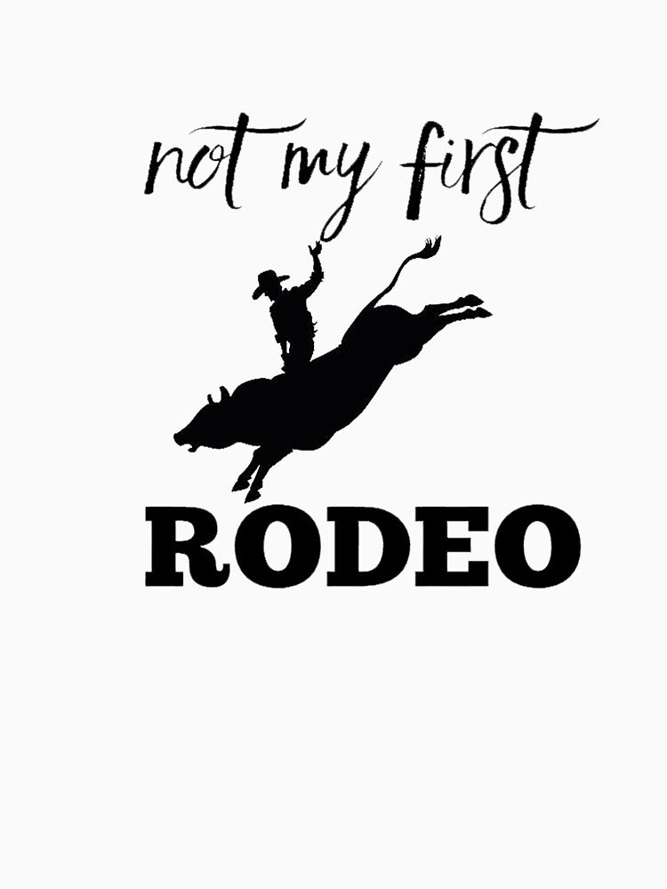Not My First Rodeo by aalbouch Unisex