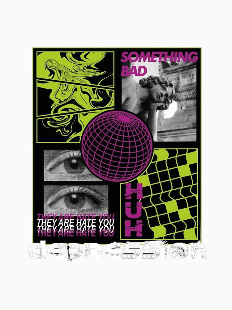 Depression, They are hating you, Streetwear by Flowertine Unisex