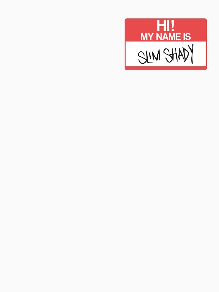 HI! MY NAME IS SLIM SHADY by samuartshop Unisex