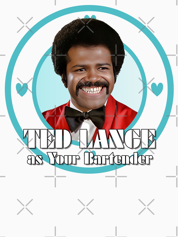 The Love Boat - Ted Lange as Your Bartender by ourkid Unisex