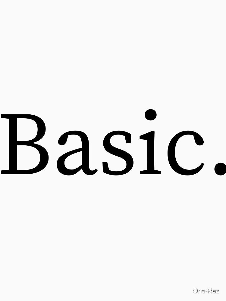 Basic by One-Raz Unisex