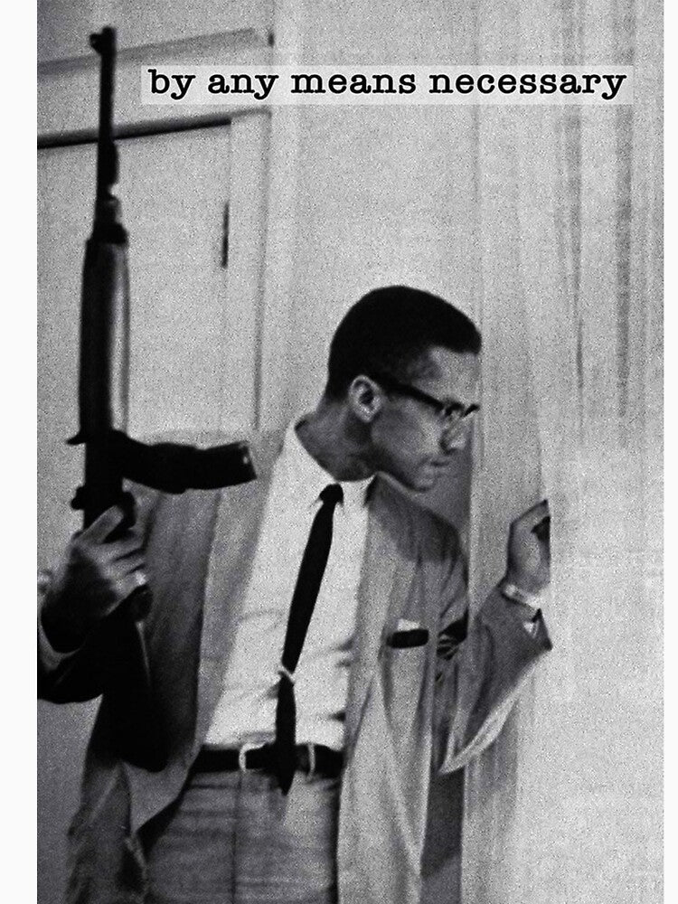 Malcolm by any means necessary by Trveshop Unisex