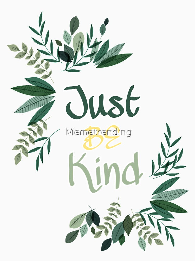 Just be kind trending quote by Memetrending