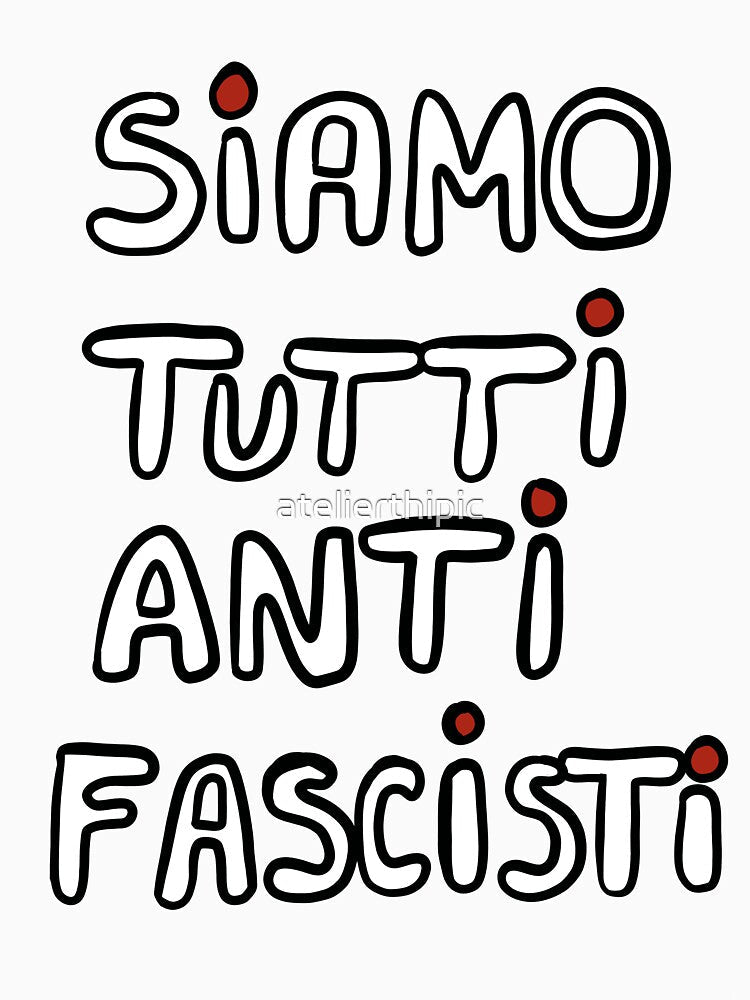 We are all antifascists by atelierthipic Unisex