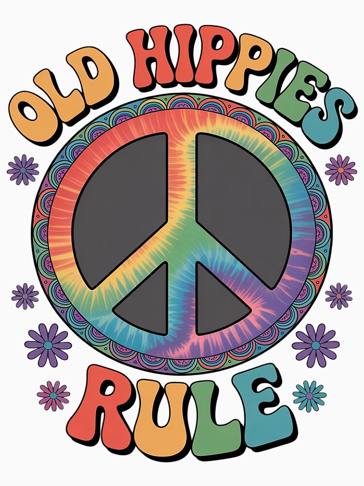 Old Hippies Rule Hippie Hippy Gift by HesterFoley Unisex