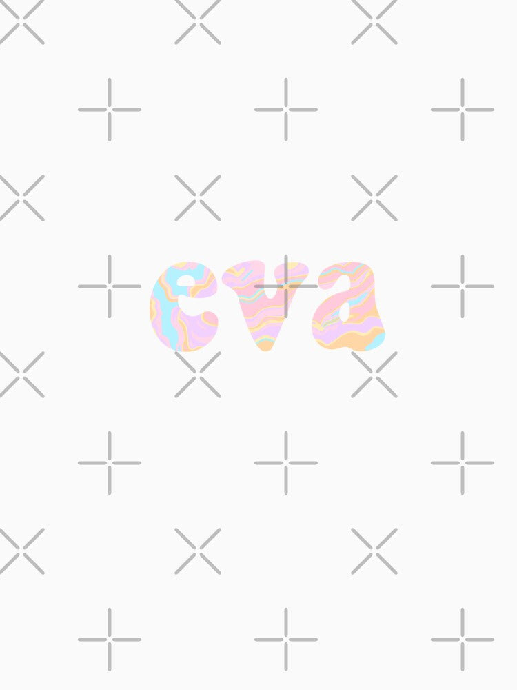 custom name design (eva) by createdbymia Unisex
