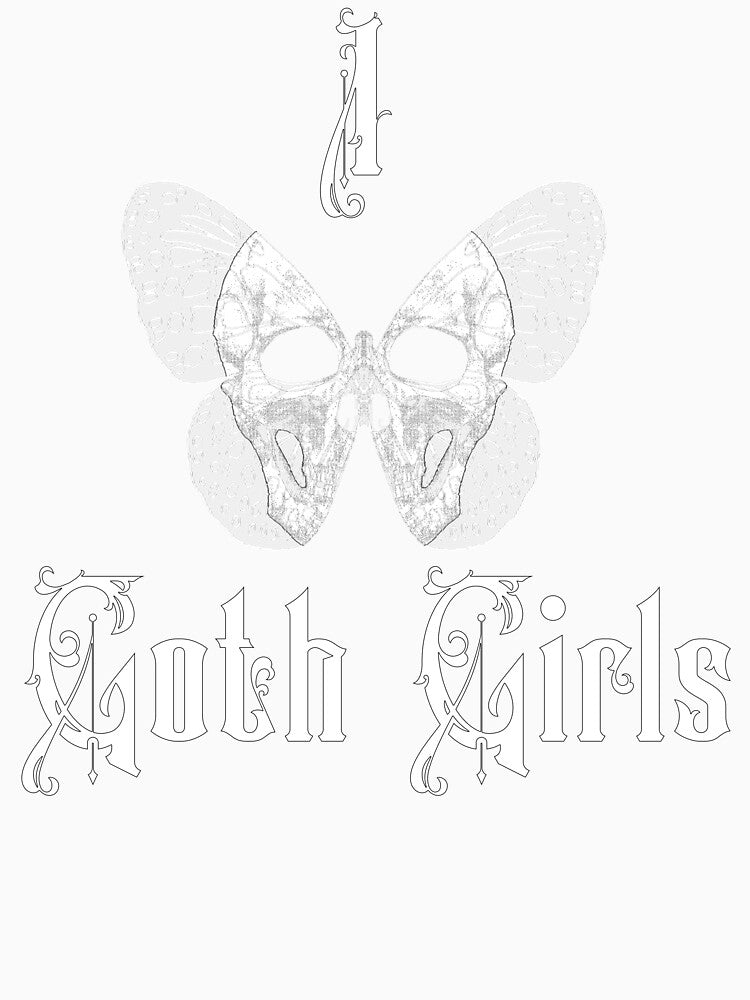 I Love Goth Girls Butterfly Skull by LeGND Unisex