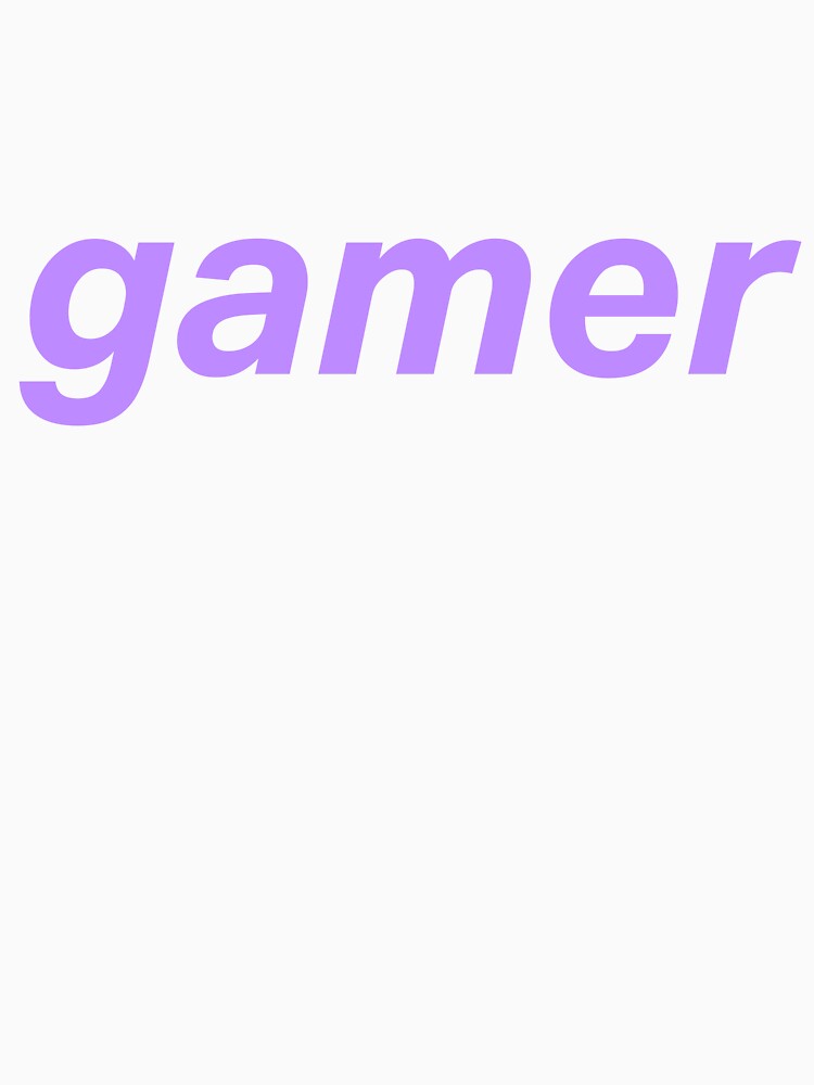 Gamer - lavender text by titanic415