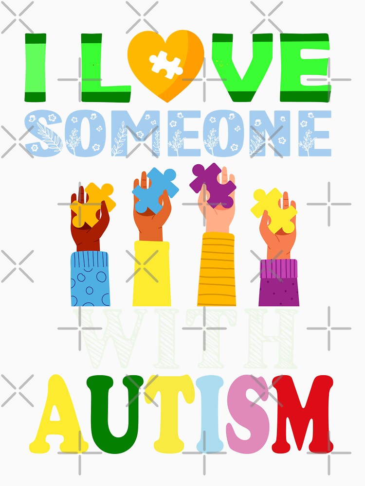 I love someone with autism by MangaCortaTees Unisex