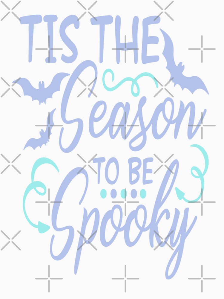 Halloween Tis The Season To Be Spooky by madtoyman Unisex