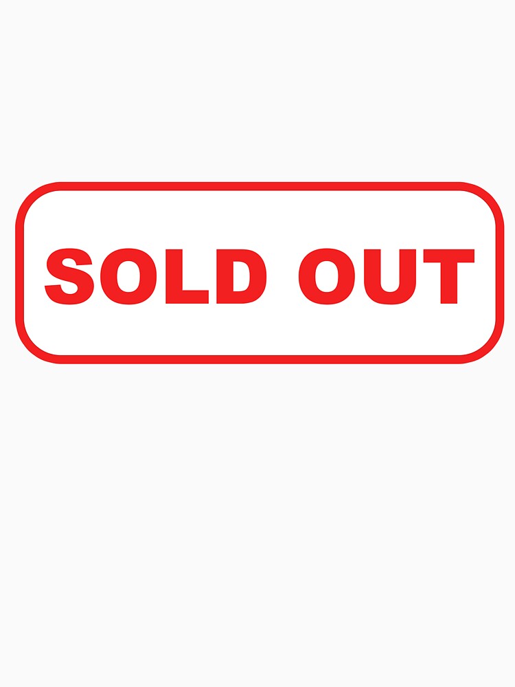Sold Out by StudioAyinla Unisex