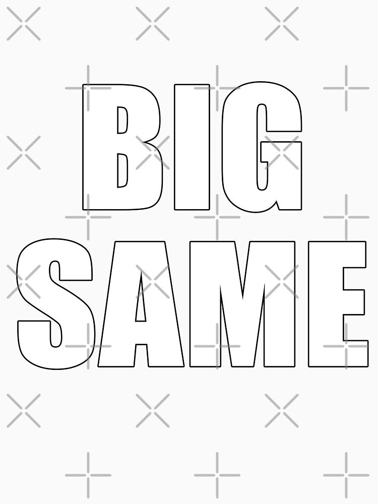 Big Same Minimalist White on Black Statement by deluxus Unisex