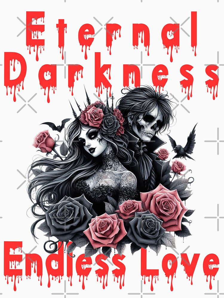 Eternal Darkness Endless Love Goth Valentine's Day by LLdreams Unisex