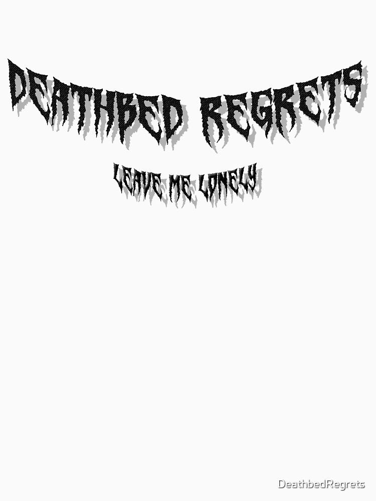 DBR logo print "leave me lonely" by DeathbedRegrets Unisex