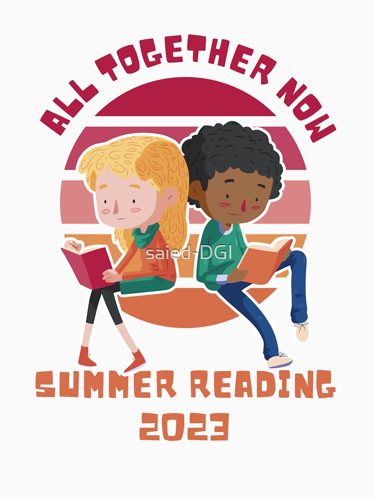 Copy of Summer Reading All Together Now 2023 Library Books by saied-DGI Unisex