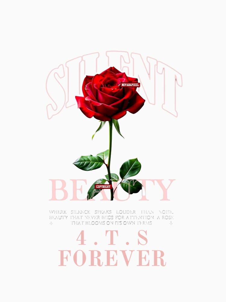Silent Beauty 4TS FOREVER by 4 THE STREETS SHOP Unisex