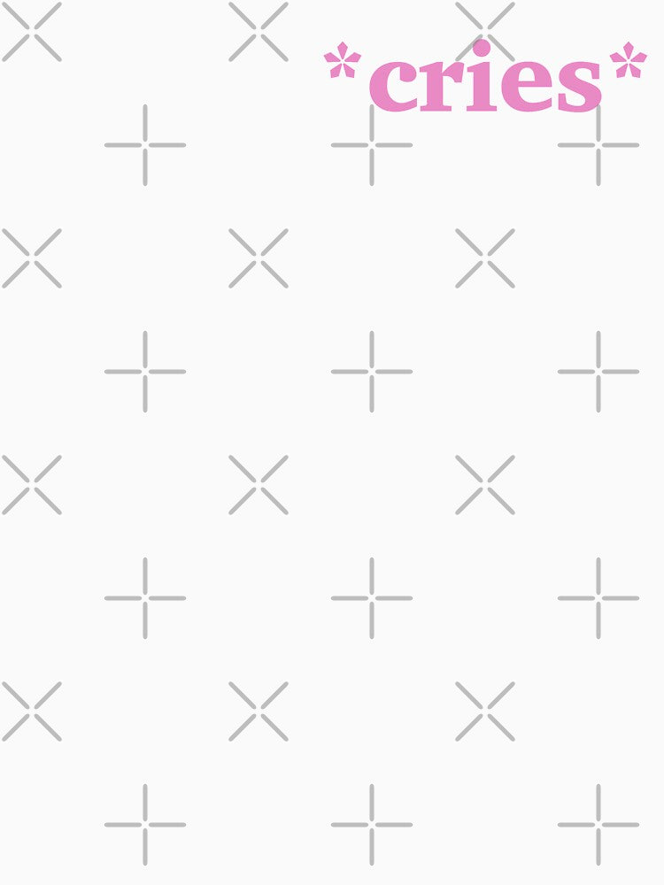 ‘Cries’ Soft Girl Text by m-sketchbook Unisex