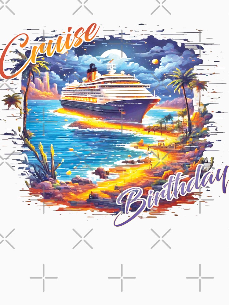 Birthday Cruise Squad by nyhhhh
