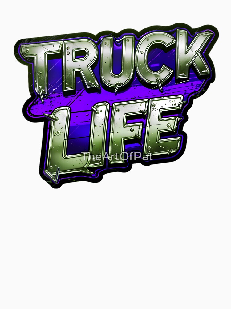 Truck Driver Life Trucking Logo by TheArtOfPat