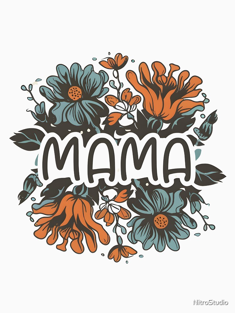 Mama Floral, Retro Floral Mama, Mother's Day, Mama Valentine, Mama and Me by NitroStudio